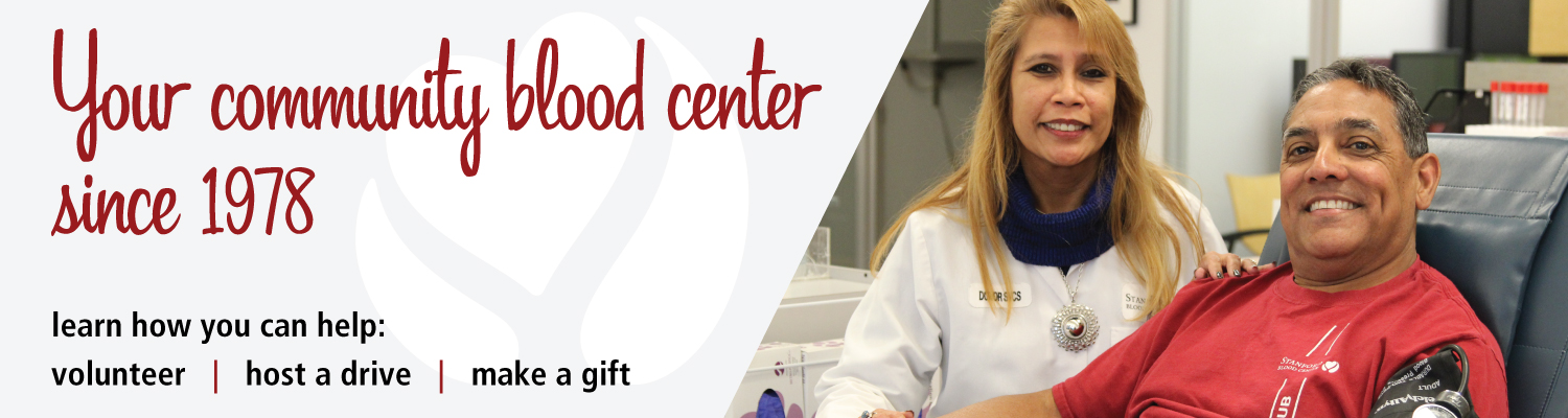 Your community blood center — Stanford Blood Center