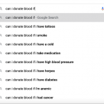 list of "can I donate blood if" Google autocomplete suggestions