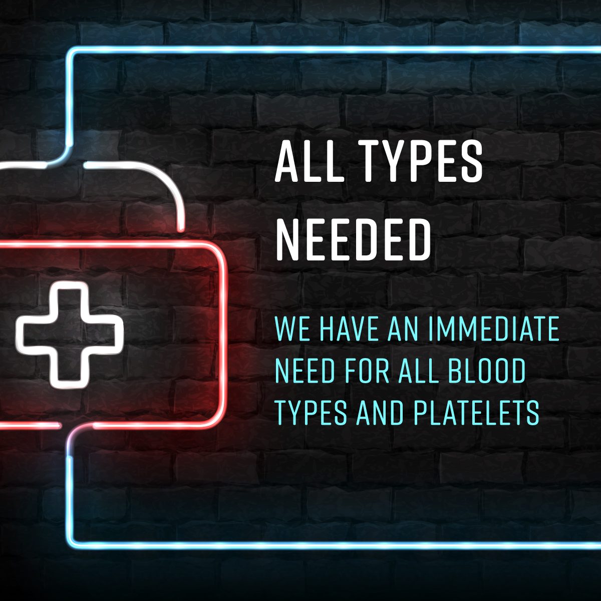 All Types and Platelets Needed