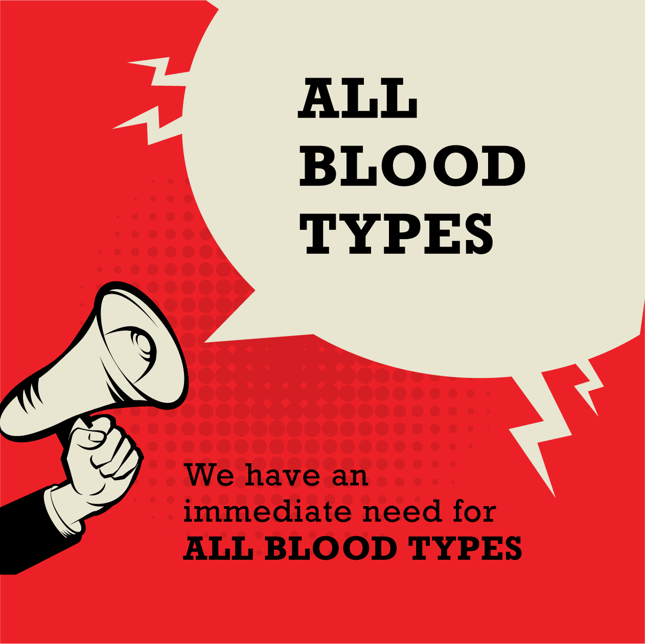 Critical Need for All Blood Types