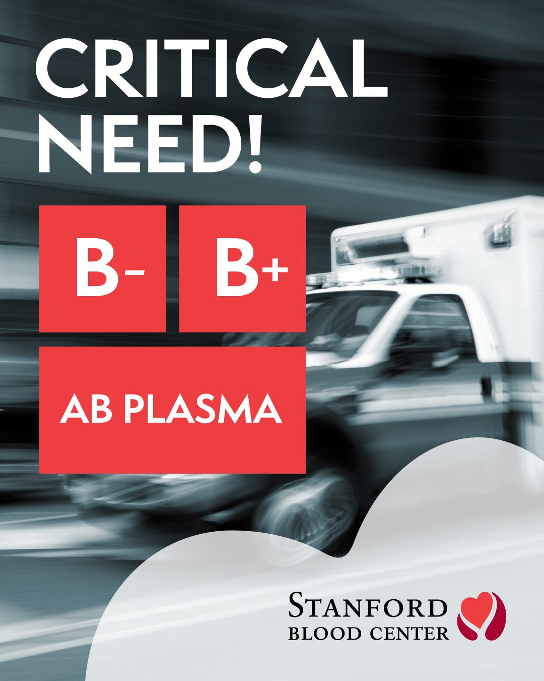 Critical Need for Type B blood and AB Plasma