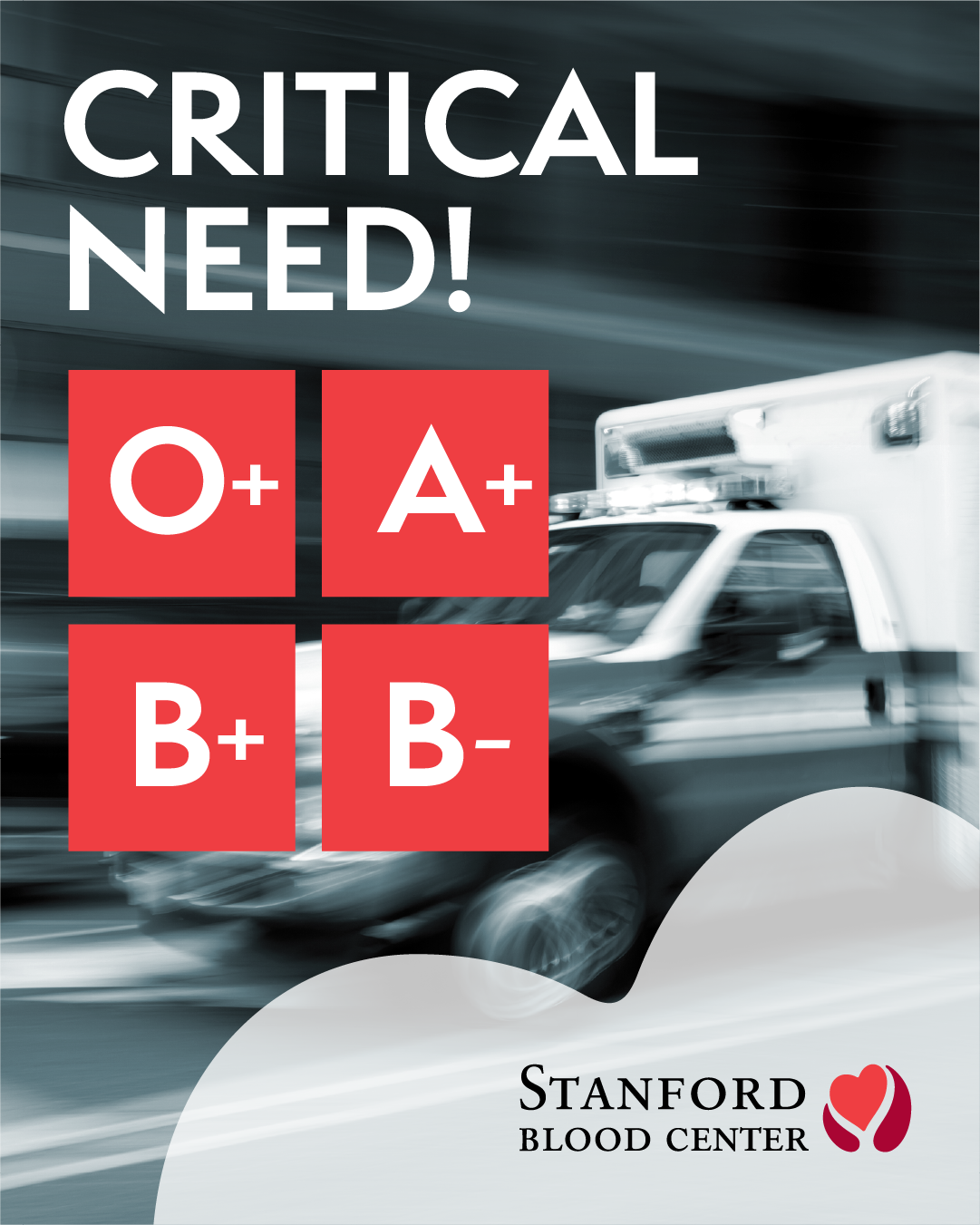 Critical Need for A+, O+ and B Type Blood