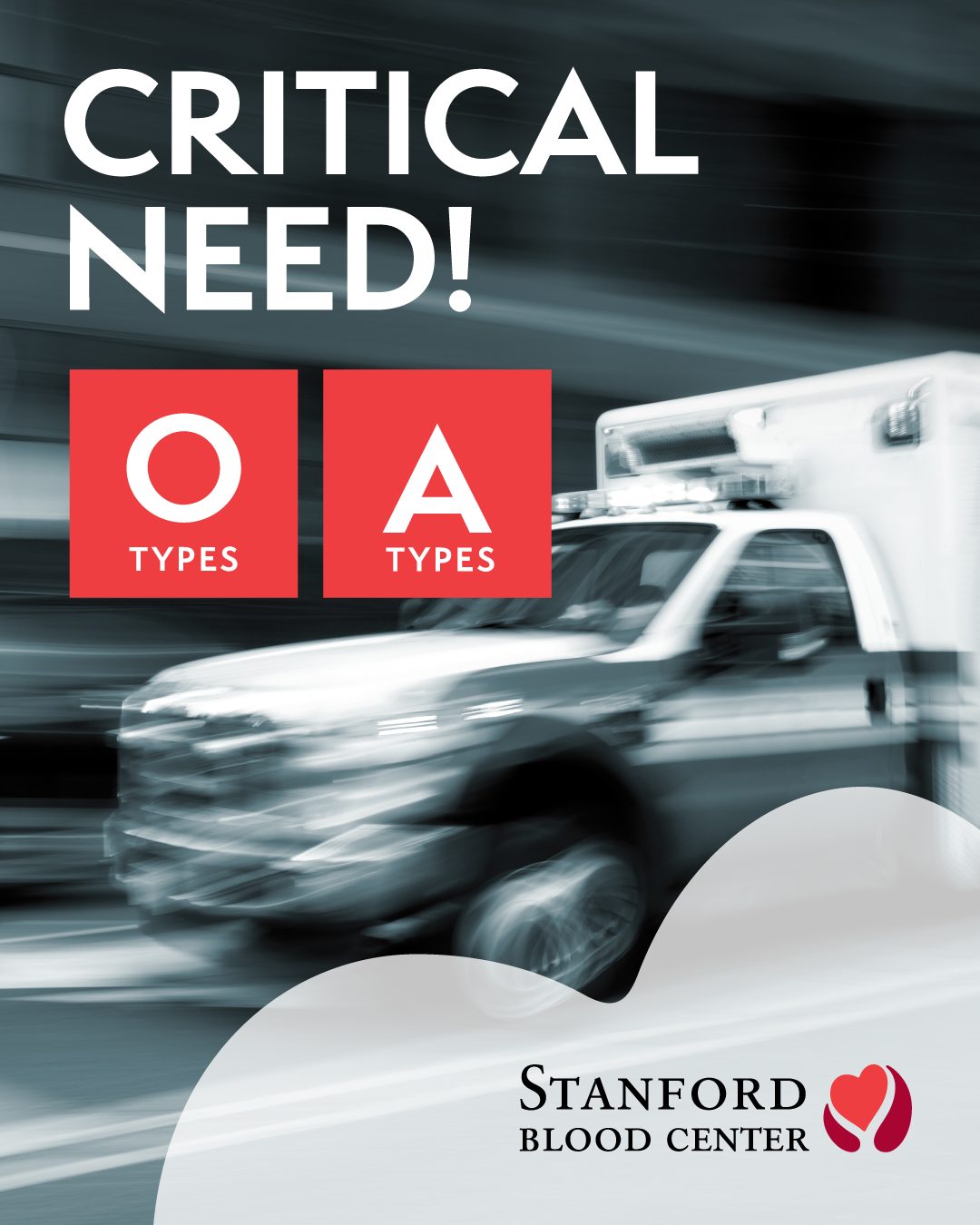 Image of ambulance with O and A types critical need message
