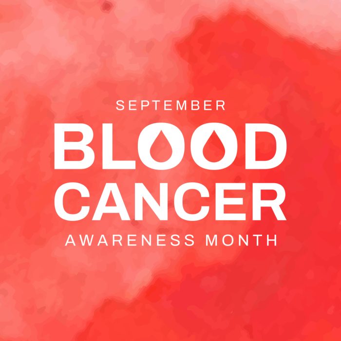 Recognizing Blood Cancer Awareness Month